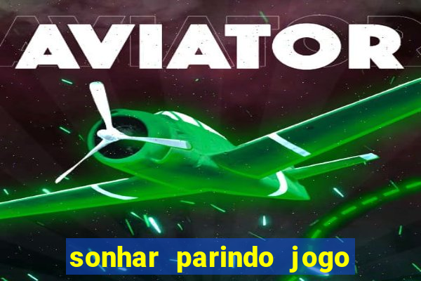 sonhar parindo jogo do bicho